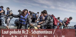 „Schattentänze“ – Taumelt Deutschland in den Bürgerkrieg? | Laut gedacht #2