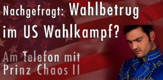 Nachgefragt: Wahlbetrug im US Wahlkampf? Am Telefon mit Prinz Chaos II