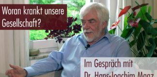 Dr. Hans-Joachim Maaz: „Woran krankt unsere Gesellschaft?“