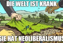 Die Welt ist krank! Sie hat Neoliberalismus! Die Welt ist krank! Sie hat Neoliberalismus!