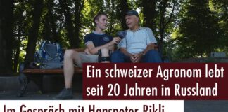 Hanspeter Rikli, ein schweizer Agronom lebt seit 21 Jahren in Russland