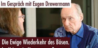 Eugen Drewermann: Die Ewige Wiederkehr des Bösen – ist Krieg ein Naturgesetz?