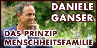 Daniele Ganser: Das Prinzip Menschheitsfamilie