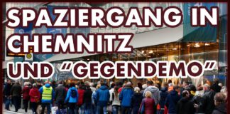 Bericht aus Chemnitz: Spaziergang und „Gegendemo gegen Rassismus“ – Dafür und dagegen.