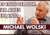 Mauerfall 1989 – War alles nur geplant? Michael Wolski im Gespräch. Interview Michael Wolski