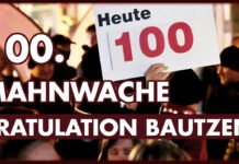100. Mahnwache. Gratulation nach Bautzen!
