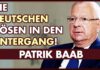Patrik Baab: Die Deutschen dösen in den Untergang!