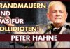 Peter Hahne: Brandmauern sind etwas für Vollidioten!