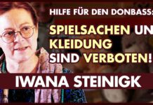 Iwana Steinigk: Wir dürfen keine Spielsachen liefern! | Hilfe für den Donbass
