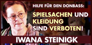 Iwana Steinigk: Wir dürfen keine Spielsachen liefern! | Hilfe für den Donbass